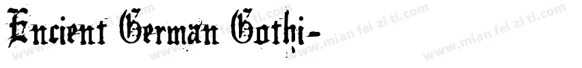 Encient German Gothi字体转换